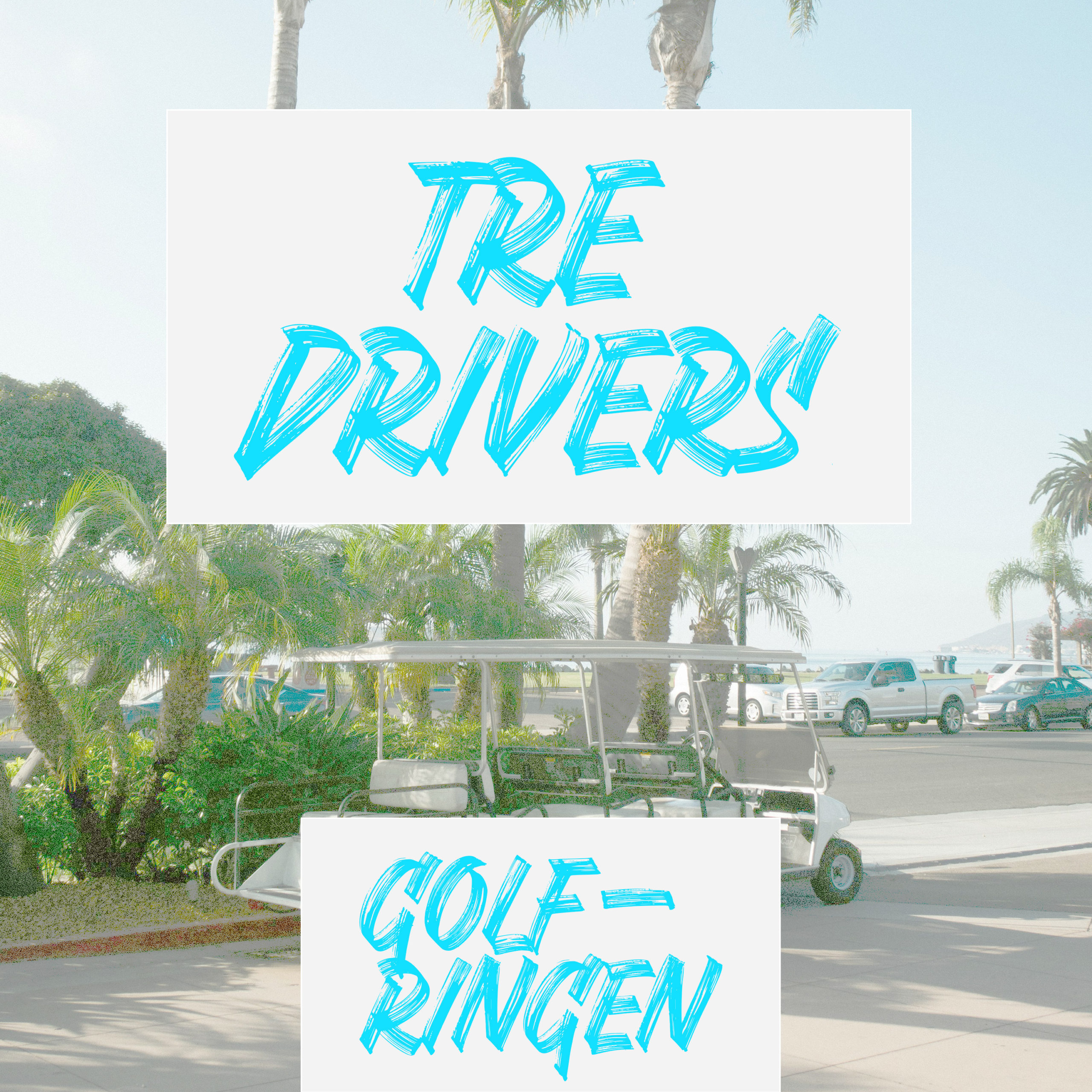 99. Golfringen – Tre drivers